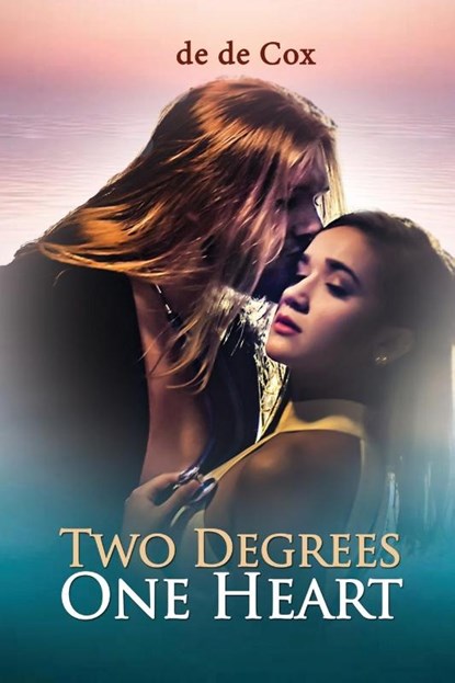 Cox, d: Two Degrees One Heart, de de Cox - Paperback - 9781949873399