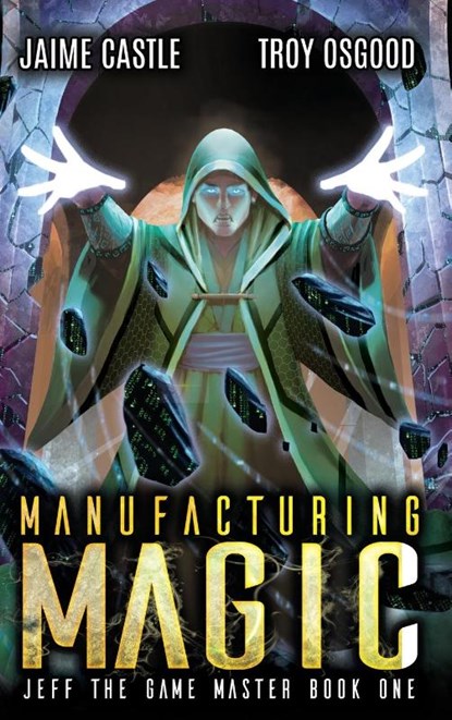 Manufacturing Magic, Jaime Castle ; Troy Osgood - Gebonden - 9781949890785