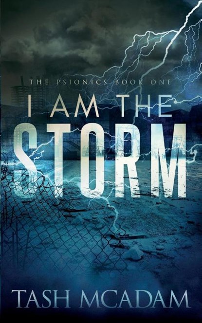 I am the Storm, Tash McAdam - Paperback - 9781949909722