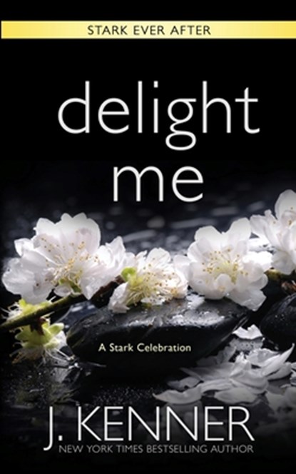 Delight Me, J Kenner - Paperback - 9781949925609