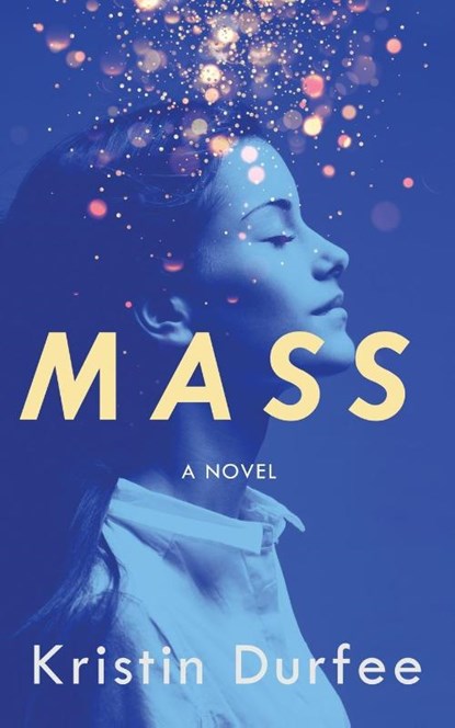 Mass, Kristin Durfee - Paperback - 9781949935219