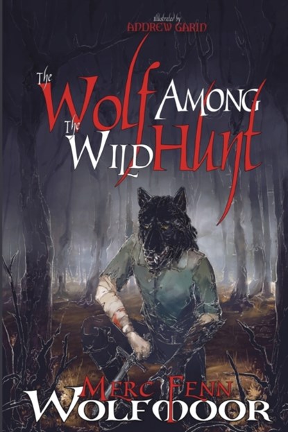 The Wolf Among The Wild Hunt, Merc Fenn Wolfmoor - Paperback - 9781949936292