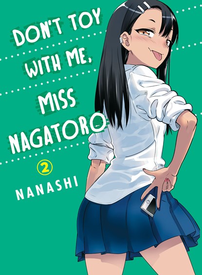 Don't Toy With Me Miss Nagatoro, Volume 2, Nanashi - Paperback - 9781949980097