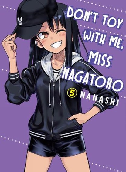 Don't Toy with Me, Miss Nagatoro, Volume 5, Nanashi - Paperback - 9781949980851