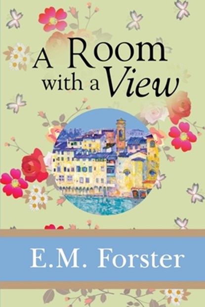 A Room with a View, E. M. Forster - Paperback - 9781949982756