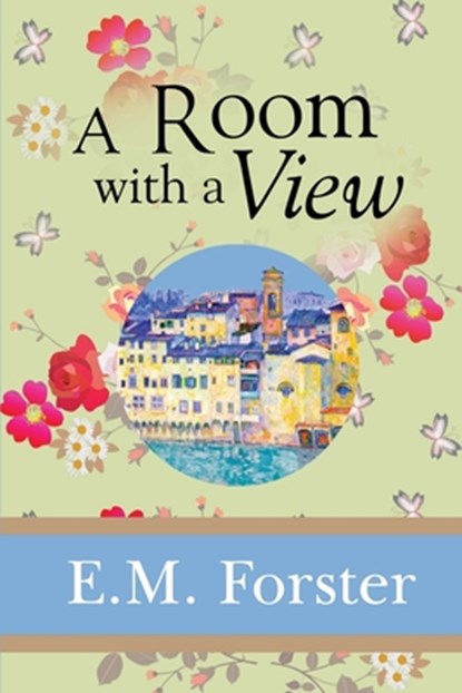 A Room with a View, E. M. Forster - Paperback - 9781949982756
