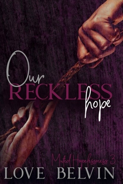 Our Reckless Hope, Love Belvin - Paperback - 9781950014484