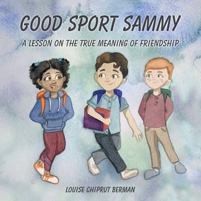 Good Sport Sammy, Louise Chiprut Berman - Paperback - 9781950015887