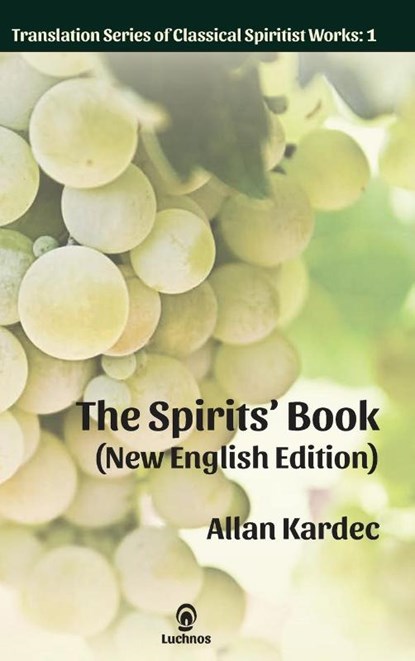 The Spirits' Book (New English Edition), Allan Kardec - Gebonden - 9781950030255