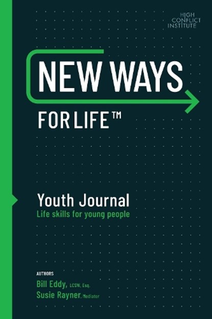 New Ways for Life Youth Journal, Bill Eddy ; Susan Rayner - Paperback - 9781950057092