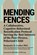 Mending Fences, Benjamin D. Garber - Paperback - 9781950057184