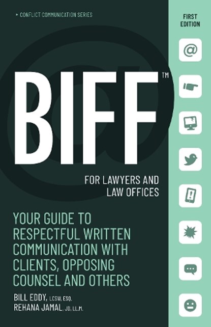 BIFF for Lawyers and Law Offices, Bill Eddy ; Rehana Jamal - Paperback - 9781950057399