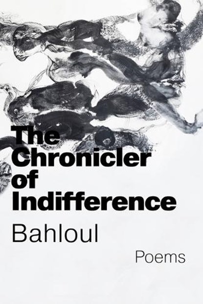 The Chronicler of Indifference, Hussam Jefee-Bahloul - Paperback - 9781950063857