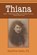 Thiana, P E Rea-Silvia Costin - Paperback - 9781950073610
