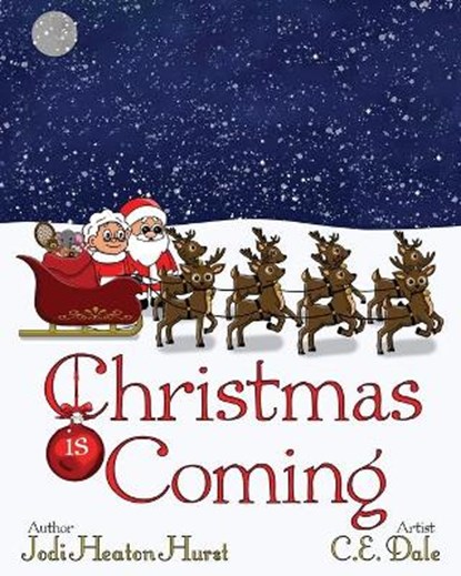 Christmas Is Coming, HURST,  Jodi Horton - Paperback - 9781950074242