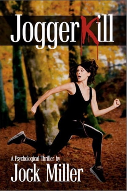 JoggerKill, Jock Miller - Ebook - 9781950075867
