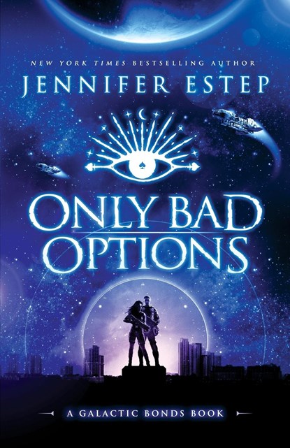 Only Bad Options, Jennifer Estep - Paperback - 9781950076154