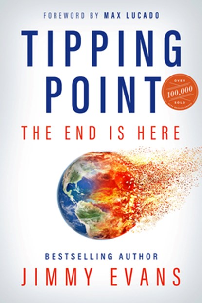 Tipping Point: The End Is Here, Jimmy Evans - Paperback - 9781950113347