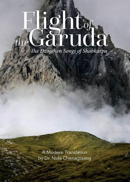 Flight of the Garuda, Nida Chenagtsang - Paperback - 9781950153343