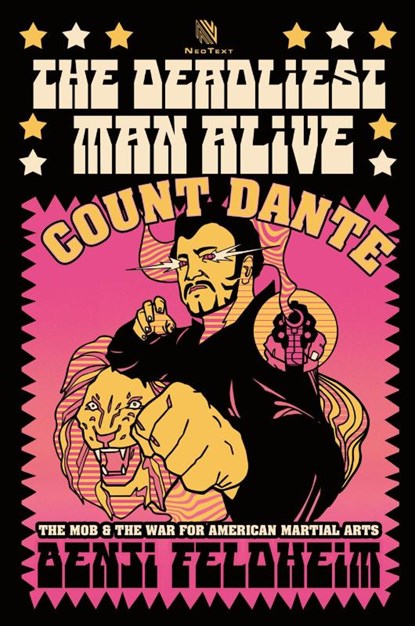 The Deadliest Man Alive, Benji Feldheim - Paperback - 9781950154753