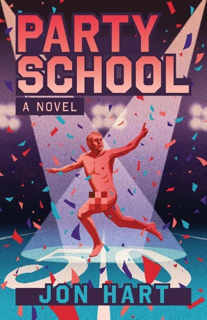 Party School, Jon Hart - Paperback - 9781950154883