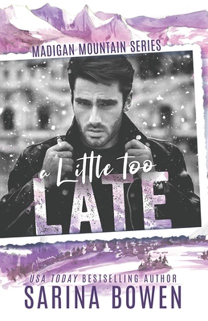 A Little Too Late, Sarina Bowen - Paperback - 9781950155361