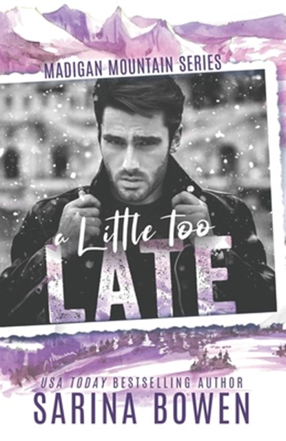 A Little Too Late, BOWEN,  Sarina - Paperback - 9781950155361