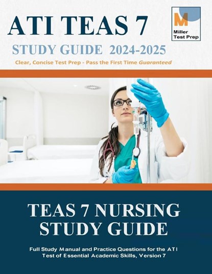 TEAS Nursing Study Guide, Miller Test Prep ; Teas 7 Nursing Study Guide Team - Paperback - 9781950159307