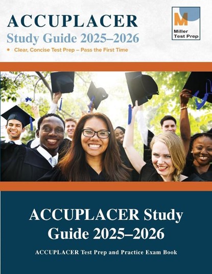 ACCUPLACER Study Guide, Miller Test Prep ; Accuplacer Study Guide Team - Paperback - 9781950159321