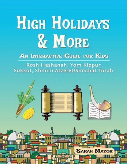High Holidays & More, Sarah Mazor - Paperback - 9781950170234