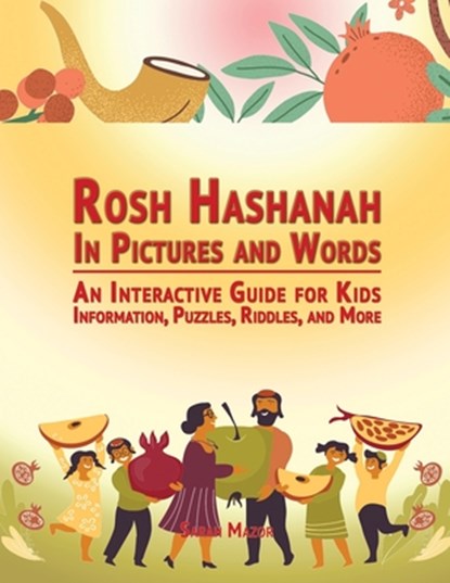 Rosh Hashanah in Pictures and Words, Sarah Mazor - Paperback - 9781950170678