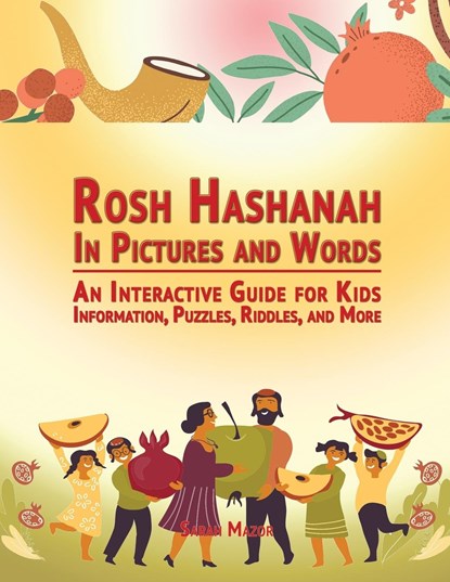 Rosh Hashanah in Pictures and Words, Sarah Mazor - Paperback - 9781950170678
