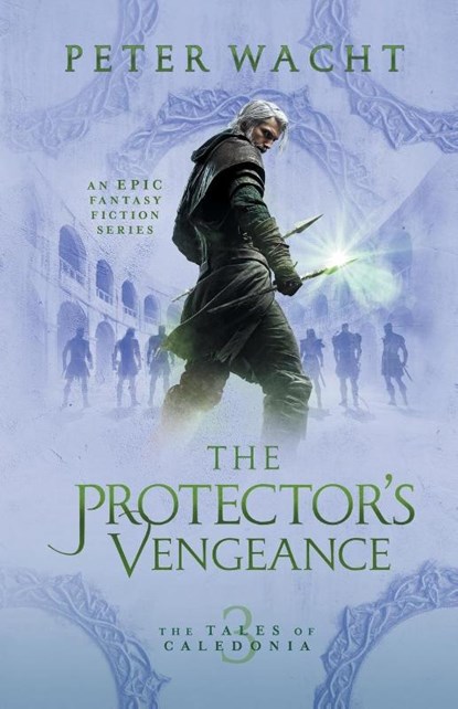 The Protector's Vengeance, Peter Wacht - Paperback - 9781950236220