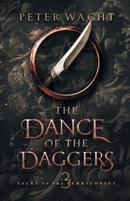 The Dance of the Daggers, Wacht - Paperback - 9781950236367