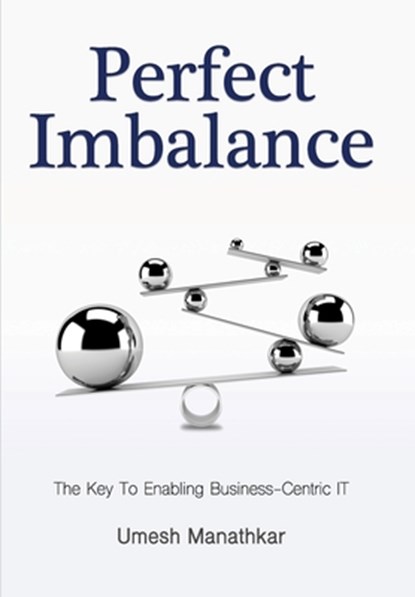 PERFECT IMBALANCE, Umesh Manathkar - Gebonden - 9781950241095