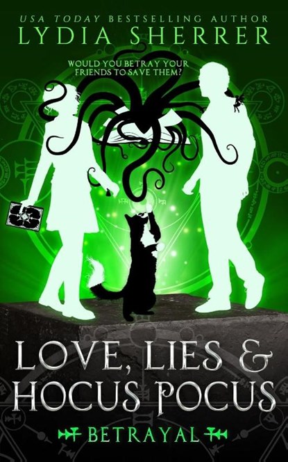 Love, Lies, and Hocus Pocus Betrayal, Lydia Sherrer - Paperback - 9781950267002