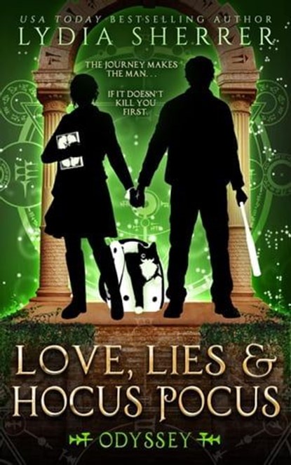 Love, Lies, and Hocus Pocus Odyssey, Lydia Sherrer - Ebook - 9781950267163