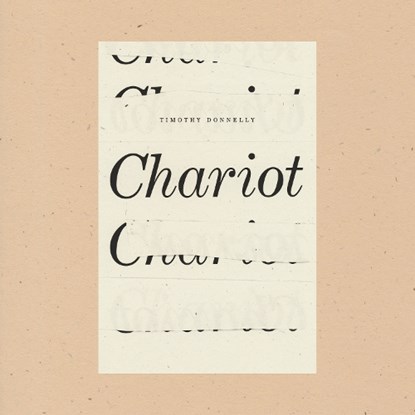 Chariot, Timothy Donnelly - Gebonden - 9781950268818