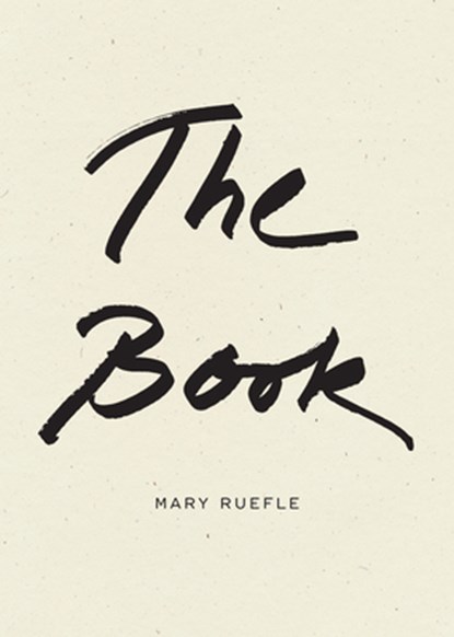 The Book, Mary Ruefle - Gebonden - 9781950268849