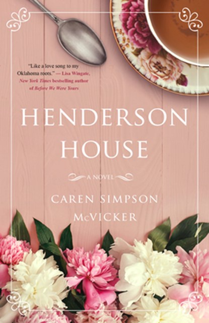 Henderson House, Caren Simpson McVicker - Paperback - 9781950301553