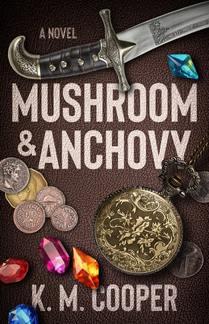 Mushroom and Anchovy, K. M. Cooper - Paperback - 9781950301874
