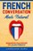 French Conversation Made Natural, Language Guru - Paperback - 9781950321346