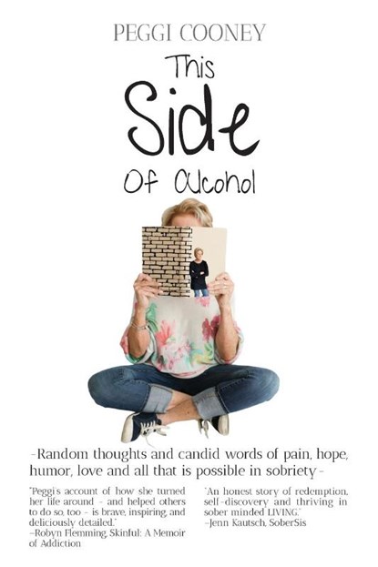 This Side of Alcohol, Peggi Cooney - Paperback - 9781950323616