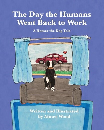 The Day the Humans Went Back to Work, Aimee E Wood - Paperback - 9781950323722