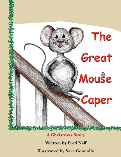 The Great Mouse Caper, Fred Neff - Paperback - 9781950323821