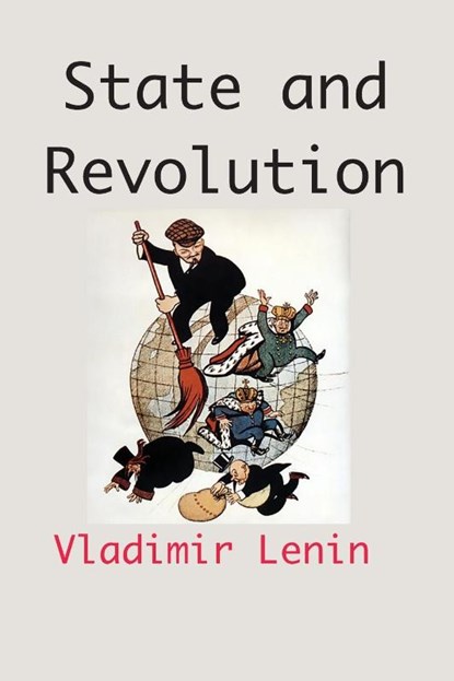 State and Revolution, Vladimir Lenin - Paperback - 9781950330751