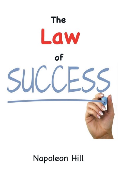 The Law of Success (1925 Original Edition), Napoleon Hill - Gebonden - 9781950330959