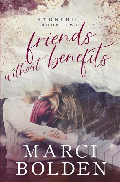 Friends Without Benefits, Marci Bolden - Paperback - 9781950348039