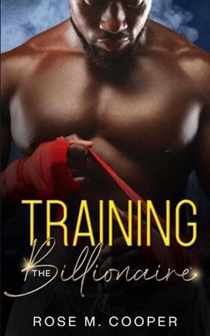 Training the Billionaire, COOPER,  Rose M - Paperback - 9781950378616