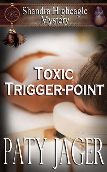 Toxic Trigger-point, Paty Jager - Paperback - 9781950387618